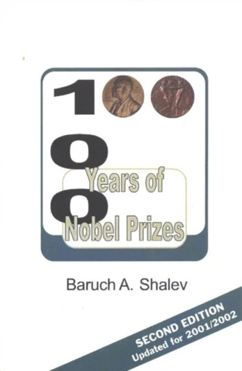100 Years of Nobel Prizes