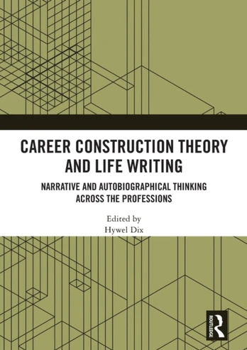 Career Construction Theory and Life Writing