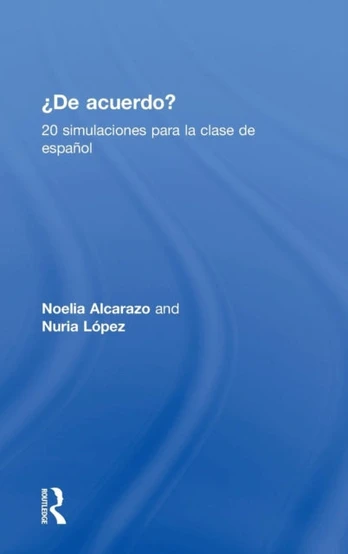 'De acuerdo' 20 simulaciones para la clase de espanol