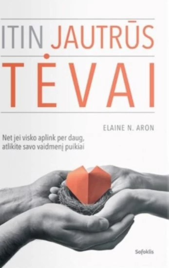 Itin jautrūs tėvai