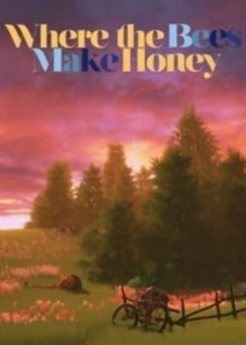Where the Bees Make Honey PC