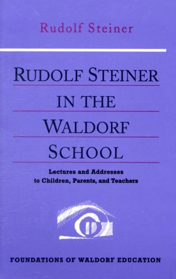 Rudolf Steiner in the Waldorf School