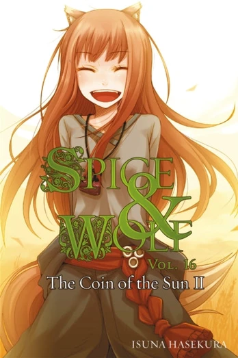 Spice and Wolf, Vol. 16 - Novel