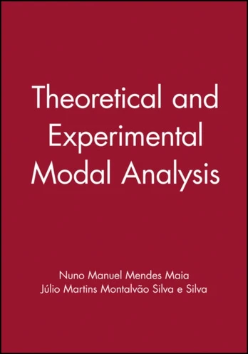Theoretical and Experimental Modal Analysis