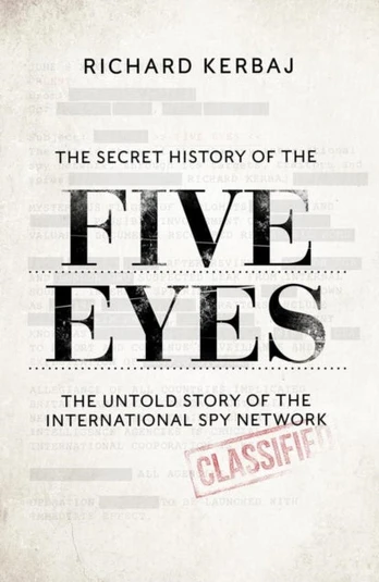 Secret History of the Five Eyes