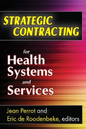 Strategic Contracting for Health Systems and Services