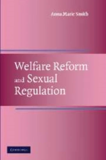 Welfare Reform and Sexual Regulation