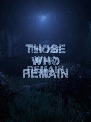 Those Who Remain PC
