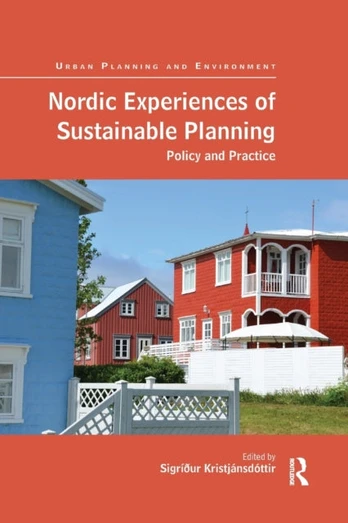 Nordic Experiences of Sustainable Planning