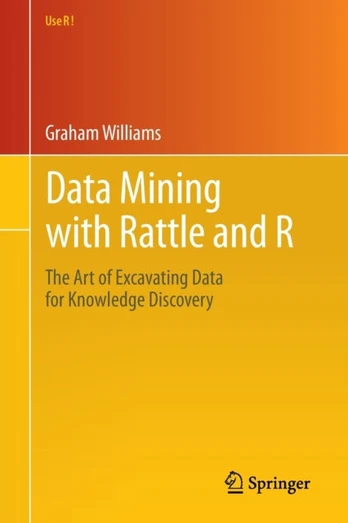 Data Mining with Rattle and R