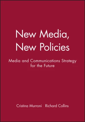 New Media, New Policies