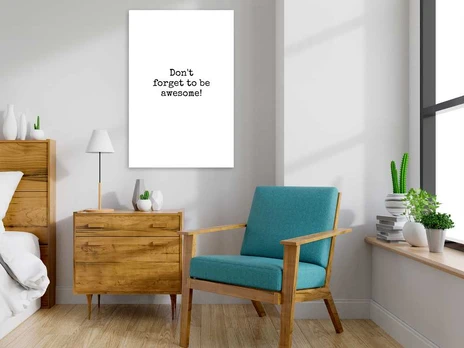 Artgeist Paveikslas - Don't Forget to Be Awesome! (1 Part) Vertical