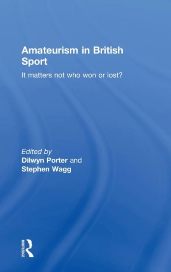 Amateurism in British Sport