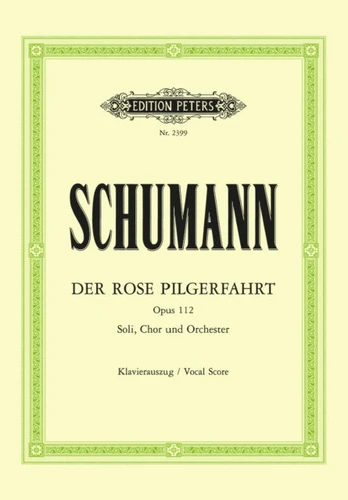 Der Rose Pilgerfahrt Op.112