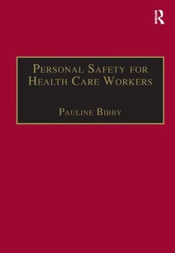 Personal Safety for Health Care Workers