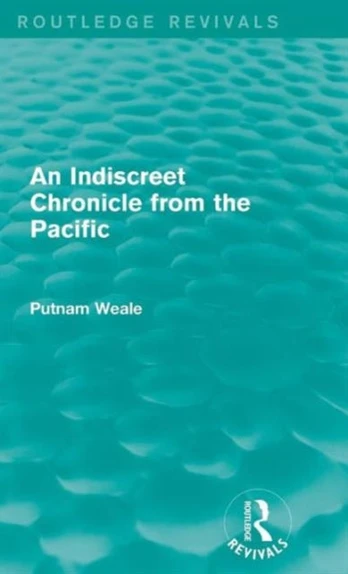 Indiscreet Chronicle from the Pacific