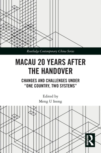 Macau 20 Years after the Handover