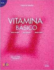 Vitamina Basico - Libro del alumno. With audio download kaina