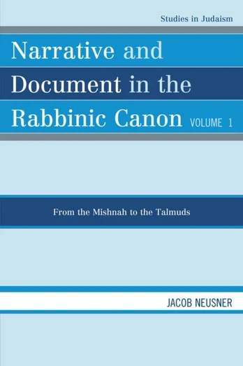 Narrative and Document in the Rabbinic Canon