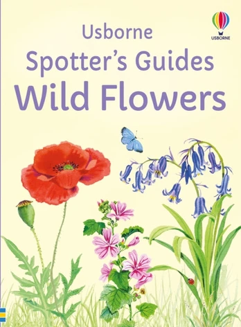 Spotter's Guides: Wild Flowers