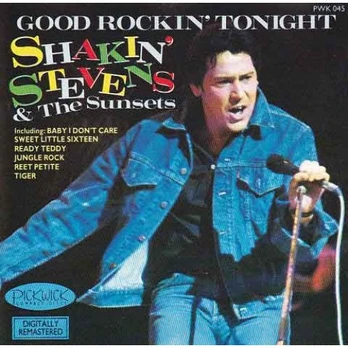 CD Shakin Stevens & The Sunsets* – Good Rockin' Tonight