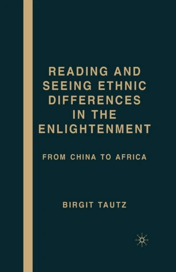 Reading and Seeing Ethnic Differences in the Enlightenment