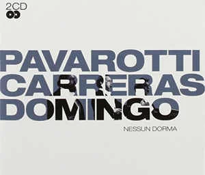CD Pavarotti & Carreras & Domingo - Nessun Dorma