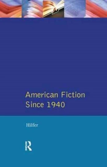 American Fiction Since 1940