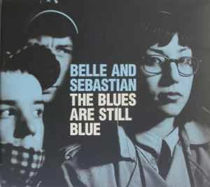 CD Belle And Sebastian* - The Blues Are Still Blue