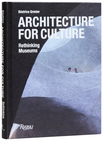 Architecture For Culture, Rethinking Museums