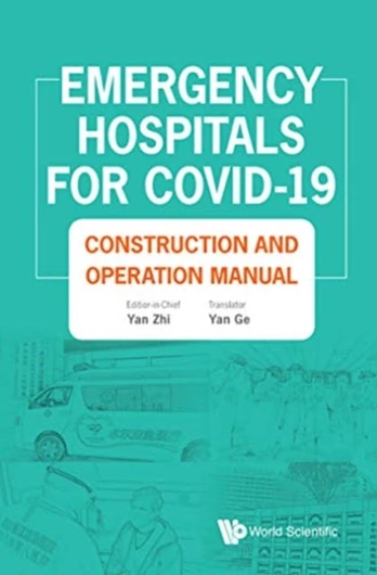 Emergency Hospitals For Covid-19: Construction And Operation Manual