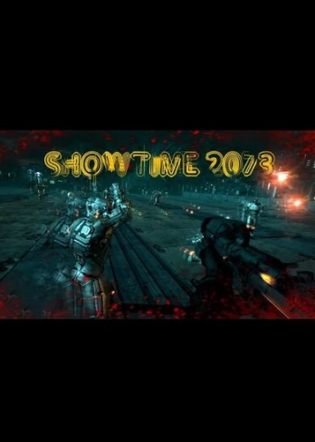 SHOWTIME 2073 Steam
