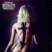 CD The Pretty Reckless - Going To Hell