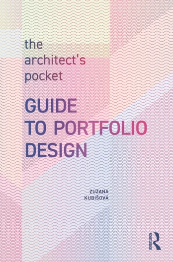 Architect’s Pocket Guide to Portfolio Design