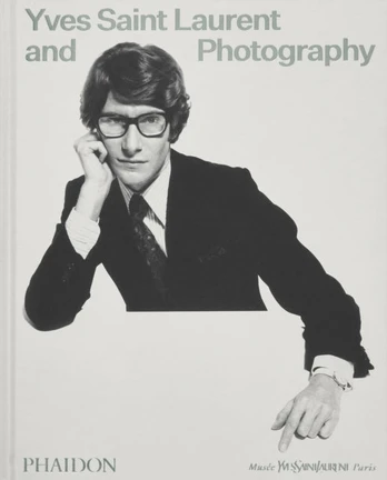 Yves Saint Laurent and Photography