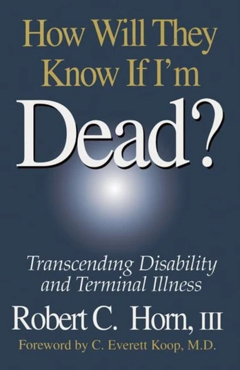 How Will They Know If I'm Dead?