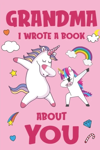 Grandma I Wrote A Book About You