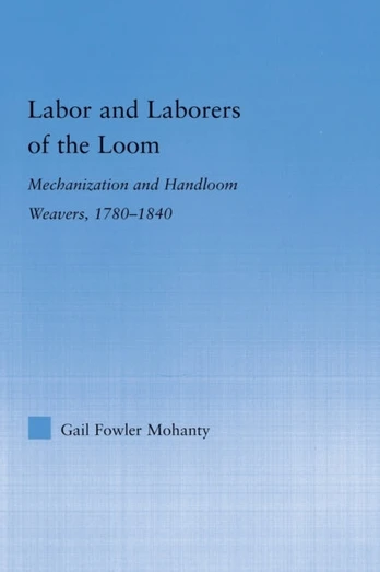 Labor and Laborers of the Loom - Minkštas viršelis