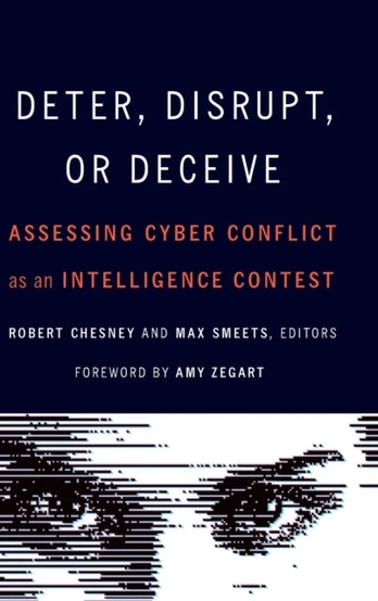 Deter, Disrupt, or Deceive