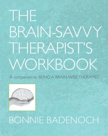 Brain-Savvy Therapist's Workbook