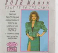 CD Rose Marie - Take It To The Limit