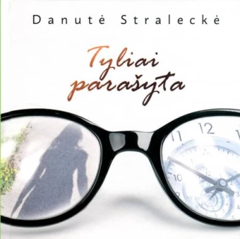 Tyliai parašyta