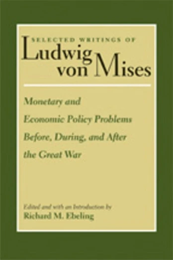 Monetary & Economic Policy Problems Before, During & After the Great War