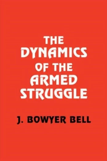 Dynamics of the Armed Struggle
