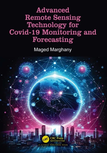 Advanced Remote Sensing Technology for Covid-19 Monitoring and Forecasting