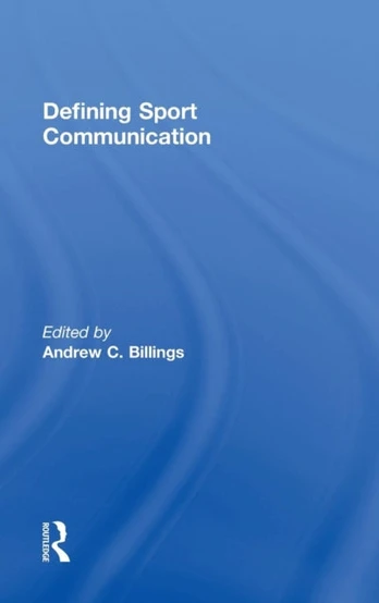 Defining Sport Communication