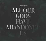 CD Architects - All Our Gods Have Abandoned Us