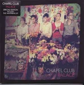 CD Chapel Club - Palace
