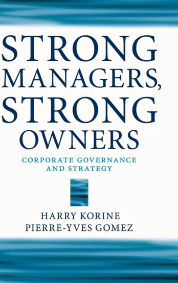 Strong Managers, Strong Owners