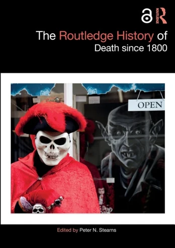 Routledge History of Death since 1800